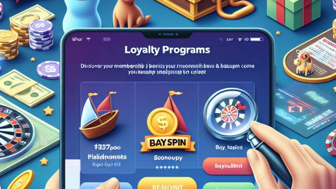 Sadakat Programları ve Bayspin Bonusları: Üyelik Avantajlarınızı Keşfedin Sadakat Programları ve Bayspin Bonusları: Üyelik Avantajlarınızı Keşfedin